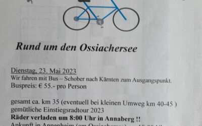 „Radln mit Sepp“ Rund um den Ossiachersee, Dienstag, 23. Mai 2023. Wir fuhren mit Busunternehmen Schober zum Ausgangspunkt nach Annenheim in Kärnten.