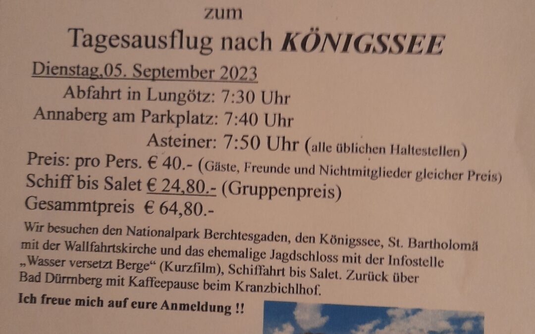 Tagesausflug, 05. September 2023  zum Königssee, St. Bartolomä und Salet
